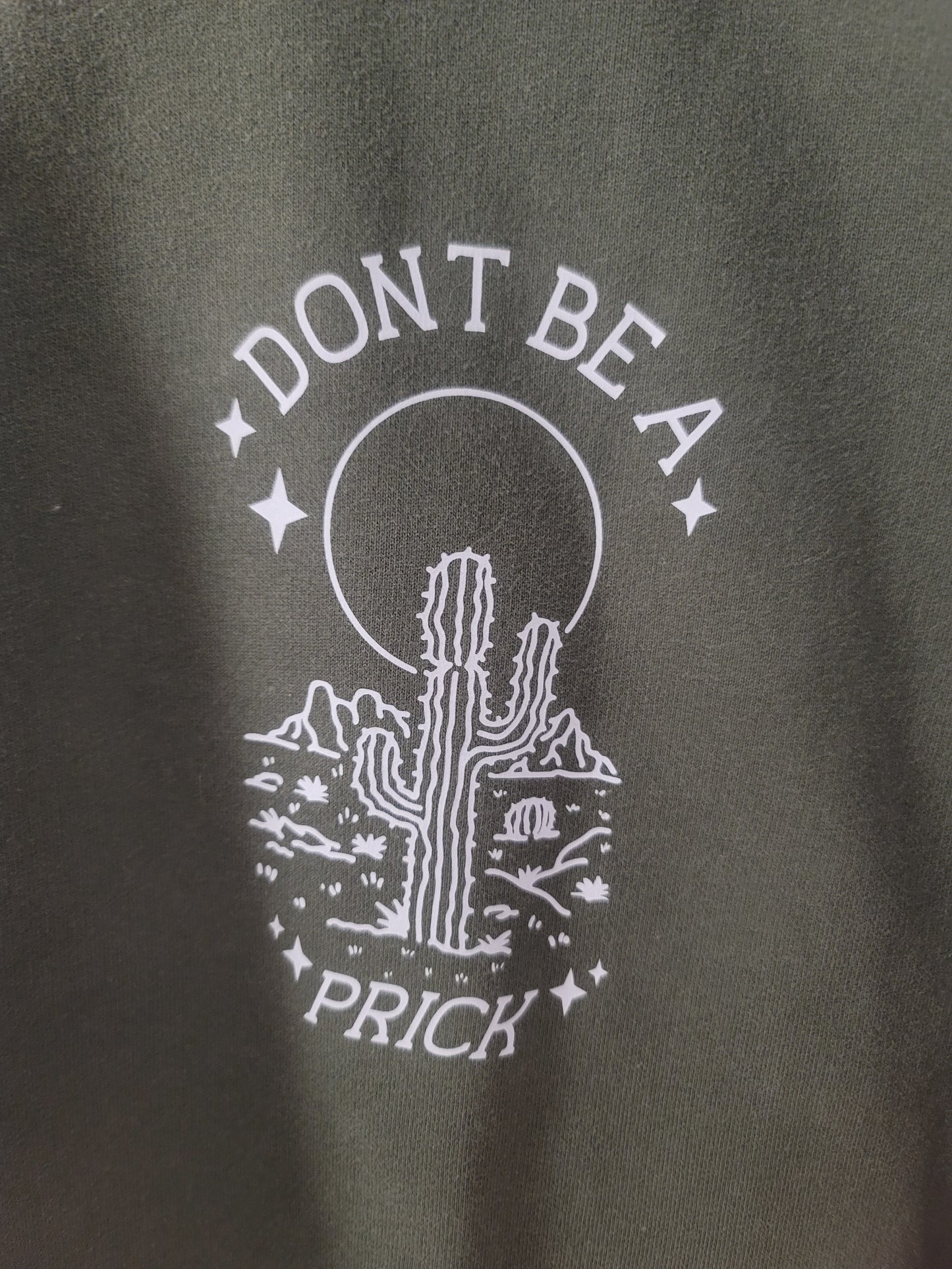 Don't Be A Prick Crewneck